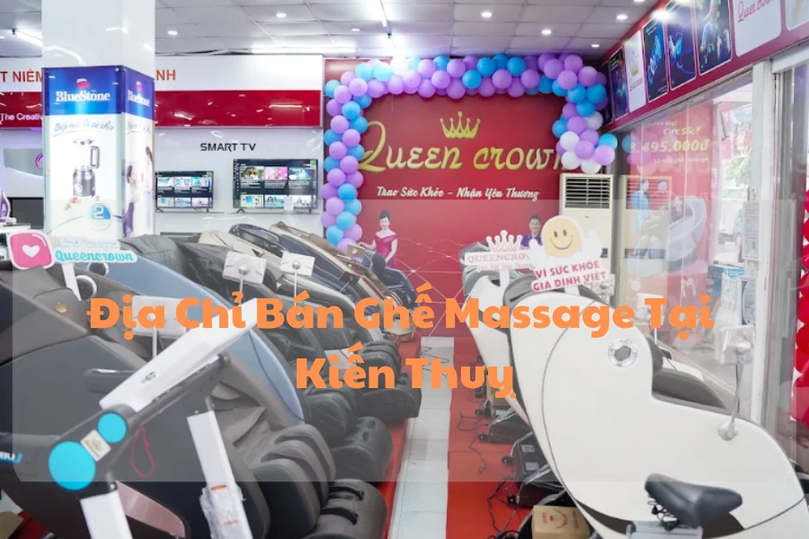 #Địa Chỉ Bán Ghế Massage Tại Kiến Thuỵ Uy Tín, Giá Rẻ