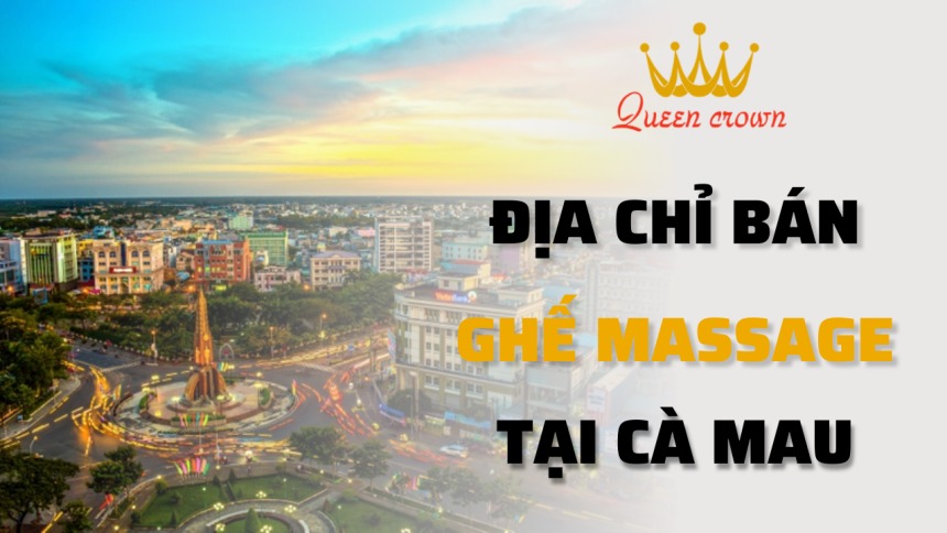#5+ Nhà Phân Phối Ghế Massage Cà Mau Chất Lượng Cao, Giá Tốt