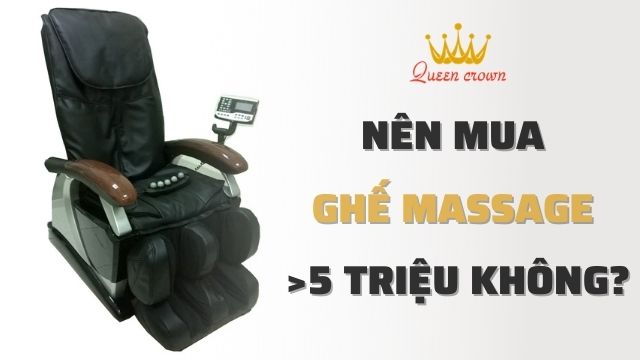 Mua Ghế Massage Dưới 5 Triệu: Có Nên Đầu Tư Hay Không?
