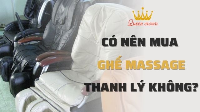 Địa Chỉ Mua Ghế Massage Toàn Thân Thanh Lý Giá Rẻ, Uy Tín Tại Hà Nội