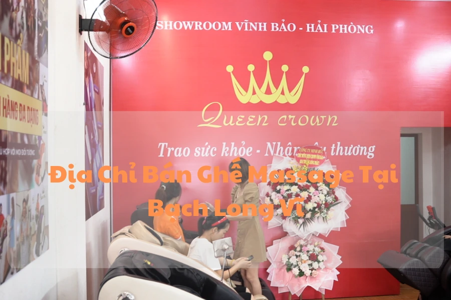 #Địa Chỉ Bán Ghế Massage Tại Bạch Long Vĩ Tin Cậy Hàng Đầu