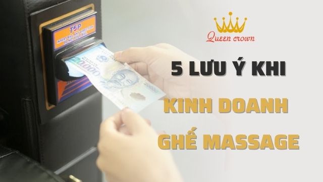 5 Lưu ý khởi nghiệp kinh doanh ghế massage cho chủ đầu tư
