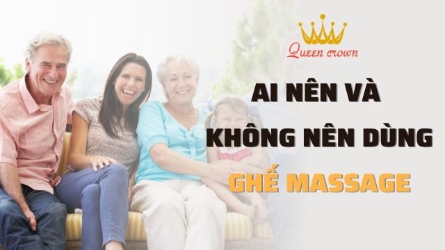 Những Ai Nên Và Không Nên Dùng Ghế Massage Toàn Thân?