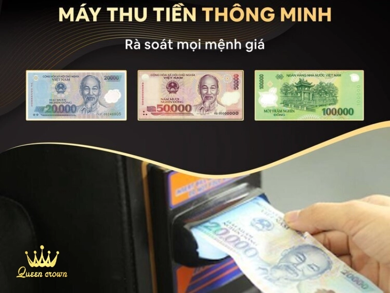 Máy thu tiền thông minh, rà soát mệnh giá