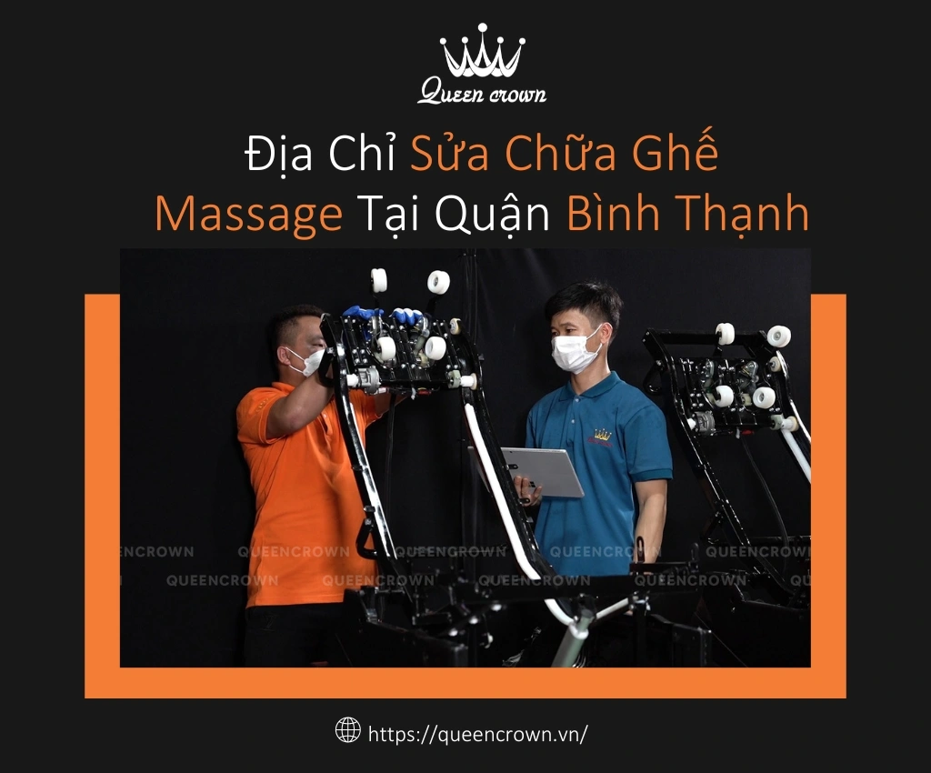 Địa Chỉ Sửa Chữa Ghế Massage Tại Quận Bình Thạnh Chuyên Nghiệp, Giá Rẻ