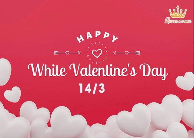 Ngày Valentine Trắng Là Ngày Gì? Những Món Quà 14/3 Ý Nghĩa Nhất